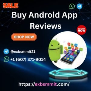 Buy Android App Reviews